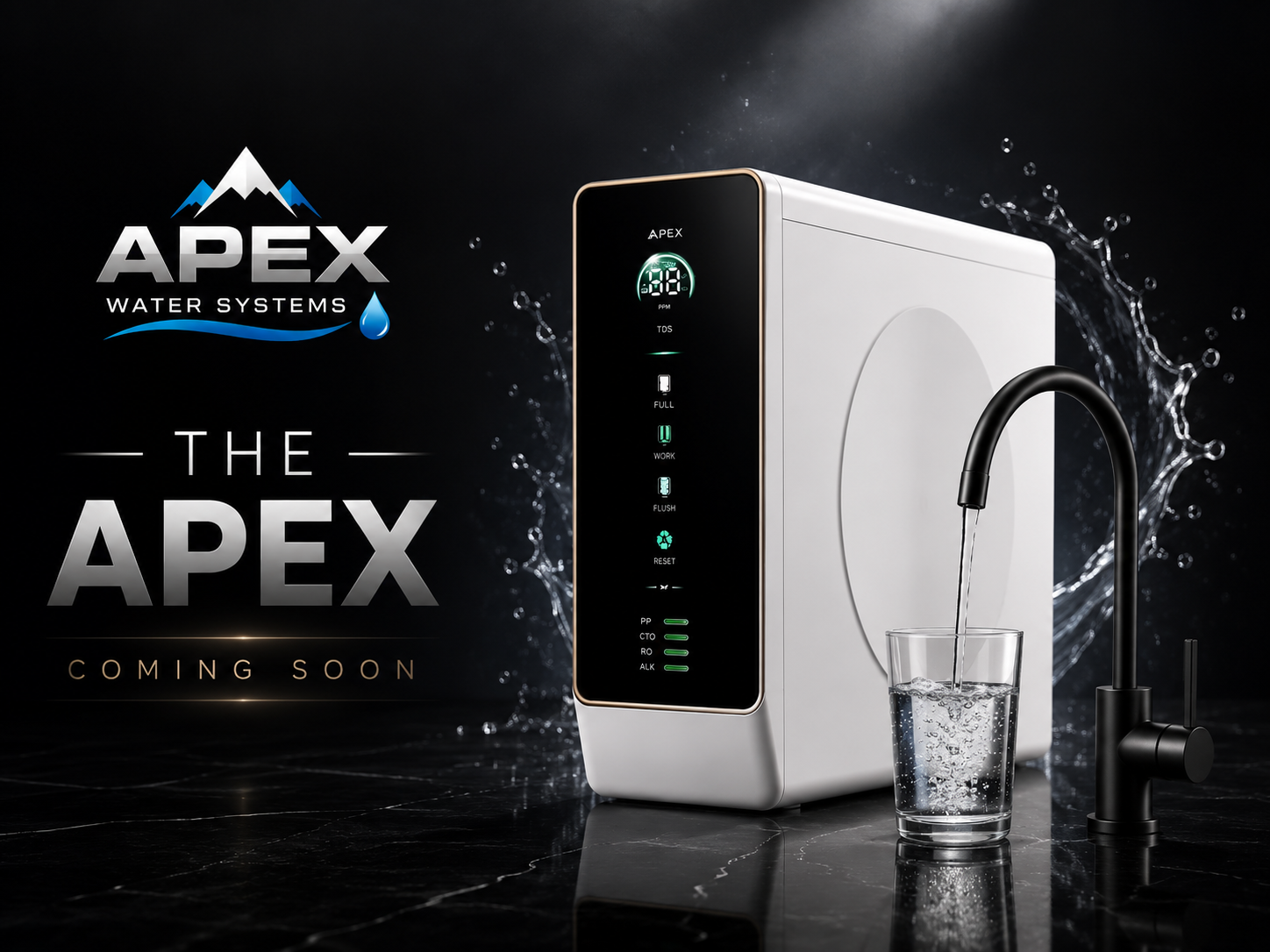 The Apex smart reverse osmosis system coming soon